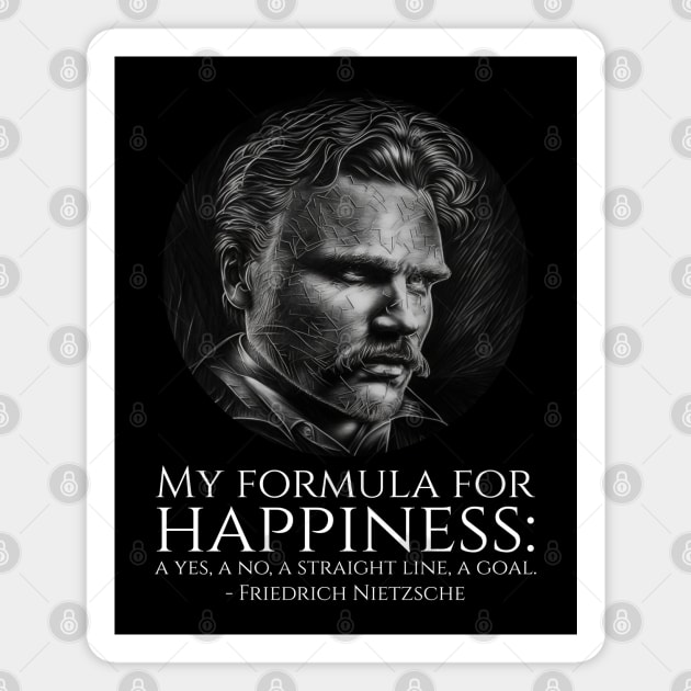Friedrich Nietzsche - My formula for happiness: a Yes, a No, a straight line, a goal Magnet by Styr Designs